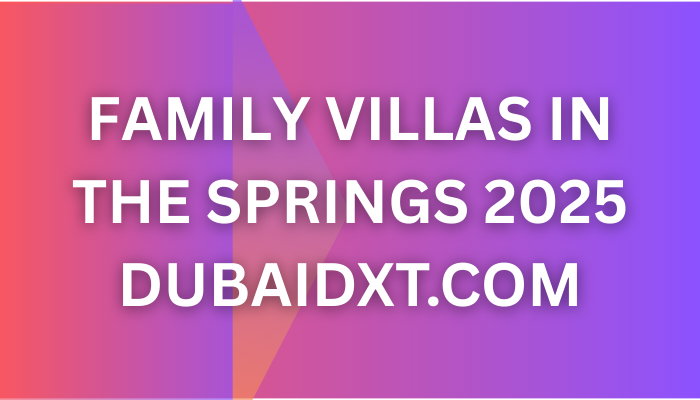 Villas in The Springs 2025 – Green & Peaceful Community